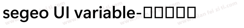 segeo UI variable字体转换